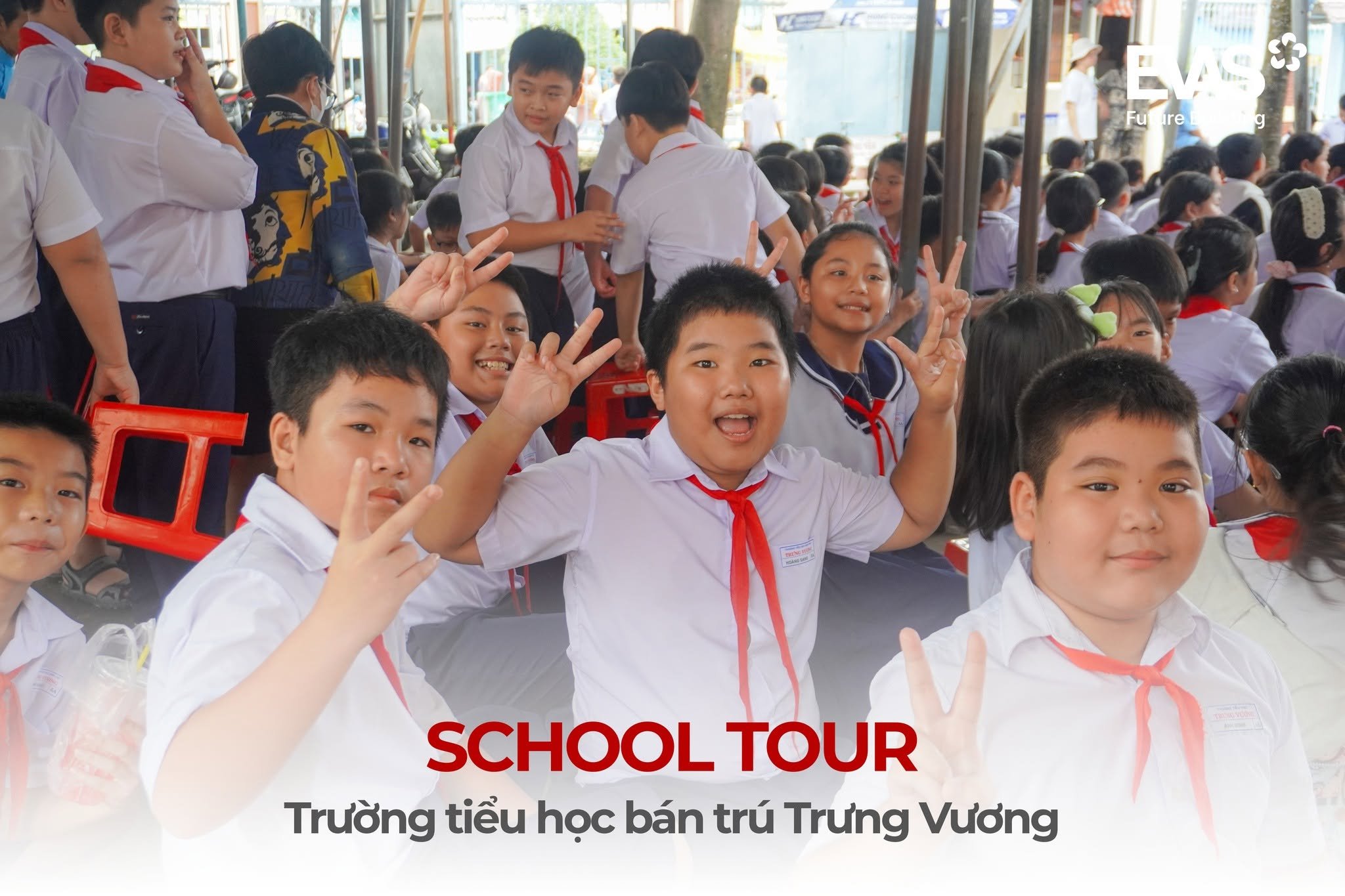 EVAS School Tour An Giang – Mang sân chơi tiếng Anh đến trường học